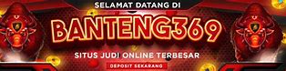 Banteng 17 Slot Online Terpercaya Indonesia Login W A W