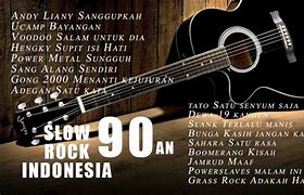 Slow Rock Indonesia Tahun 90 An